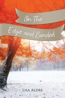 On The Edge and Bended null Book Cover