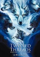 Twisted Threads: Book One in the Omni Series 1450258638 Book Cover