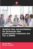 Análise das necessidades de formação dos professores romenos em TIC e EMPD (Portuguese Edition) 6208897475 Book Cover
