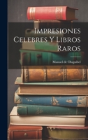 Impresiones Celebres y Libros Raros 1022067141 Book Cover