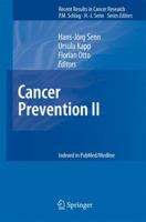 Recent Results in Cancer Research, Volume 181: Cancer Prevention II 3540692967 Book Cover