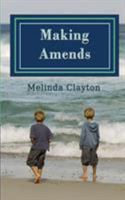 Making Amends 0996388419 Book Cover