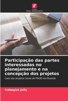 Participação das partes interessadas no planejamento e na concepção dos projetos (Portuguese Edition) 6202334800 Book Cover