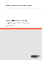 Integrated Marketing Campaign: Using the Example of a Scientific Institute 3640893034 Book Cover