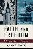 Faith and Freedom: Religious Liberty in America (A Critical Issue) 0809015757 Book Cover