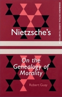 Nietzsche's on the Genealogy of Morality 1474430783 Book Cover
