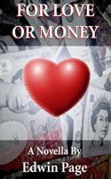 For Love or Money 1492854468 Book Cover