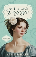 A Lady's Voyage: A Clean Regency Romance (Ladies Betrayed) B0DNFX451Y Book Cover
