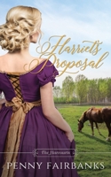 Harriet's Proposal: A Regency Romance B0974J79BP Book Cover