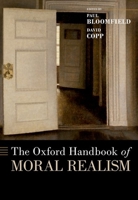 The Oxford Handbook of Moral Realism 0190068221 Book Cover