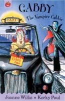 Gabby the Vampire Cabbie (Super Crunchies Crazy Jobs) 1843621584 Book Cover