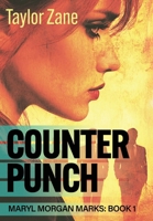 Counterpunch: Maryl Morgan Marks: Book 1 B0DPD4F6MR Book Cover