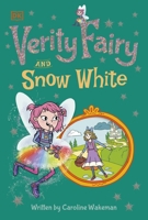 Verity Fairy: Snow White (Library Edition) 0744038111 Book Cover