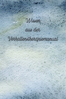 Wissen aus der Verhaltenstherapiemanual: Journal für Therapeuten und Studenten (German Edition) 1712369695 Book Cover