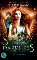 Shadow and Darkness: Die Begabten 3968179870 Book Cover