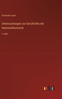 Untersuchungen zur Geschichte der Nationalökonomie: I. Heft 3368537555 Book Cover