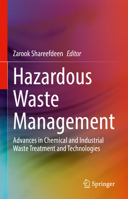 Hazardous Waste Management: Advances in Chemical and Industrial Waste Treatment and Technologies 3030952614 Book Cover