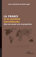 La France et les questions internationales: Bilan des années 2010 et perspectives (French Edition) 2343132143 Book Cover