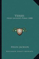 Verses: Helen Jackson's Poems 1163937975 Book Cover