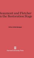 Beaumont and Fletcher on the Restoration Stage 0674365186 Book Cover