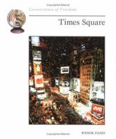 Times Square (Cornerstones of Freedom) 0516211846 Book Cover