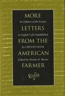 More Letters from the American Farmer: An Edition of the Essays in English Left Unpublished by Crevecoeur 0820341045 Book Cover