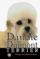 Dandie Dinmont Terrier: A Complete and Reliable Handbook (Rare Breed) 0793807727 Book Cover