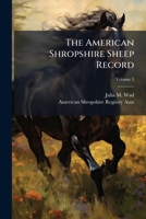 The American Shropshire Sheep Record, Volume 5 1278316590 Book Cover
