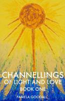 Channellings of Light and Love 1723023264 Book Cover
