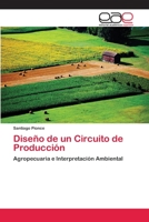 Dise�o de un Circuito de Producci�n 6202171588 Book Cover