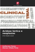 Acidose láctica e neoplasias 6206992160 Book Cover