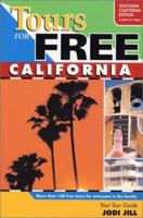 Tours for Free California: Southern California & Las Vegas, Nevada 1893722031 Book Cover