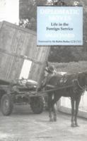 Diplomatic Moves: A Wife in the Overseas Service 1850439249 Book Cover