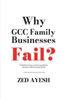 Why GCC Family Businesses Fail B0H7K89K5J Book Cover