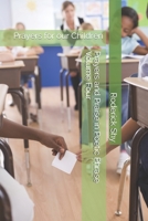 Prayers for Our Children : Prayers and Praise in Poetic Phrase: Volume Four 1952718007 Book Cover