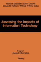 Assessing the Impacts of Information Technology: Hope to Escape the Negative Effects of an Information Society by Research 3528035919 Book Cover