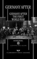 Germany after the First World War (Clarendon Paperbacks) 0198219385 Book Cover