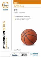 My Revision Notes: OCR GCSE (9-1) PE Third Edition 1398373532 Book Cover