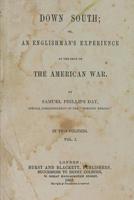 Down South: Or, an Englishman's Experience at the Seat of the American War 1429015470 Book Cover