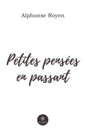 Petites pens�es en passant B09SVWYWQT Book Cover