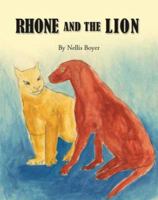 Rhone and the Lion 1412097274 Book Cover