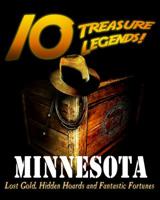 10 Treasure Legends! Minnesota 1495443728 Book Cover