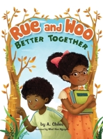 Rue and Woo Better Together 1737929201 Book Cover