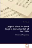 Original Music for Wind Band in the Latter Half of the 1950s 3639067134 Book Cover