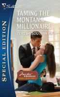 Taming the Montana Millionaire 037365541X Book Cover
