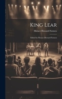 King Lear: Edited by Horace Howard Furness 102248429X Book Cover
