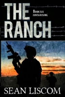 The Ranch: Junta Rising 1647380863 Book Cover