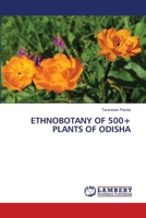 ETHNOBOTANY OF 500+ PLANTS OF ODISHA 6206778797 Book Cover