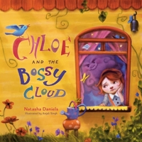 Chloe and the Bossy Cloud: A Children's Book about Ocd 1805018493 Book Cover