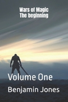 The Beginning (Wars of Magic #1) B09RGYC61Y Book Cover